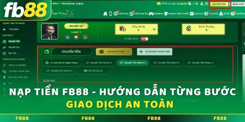 Chi tiết cách thức gửi tiền vào FB88